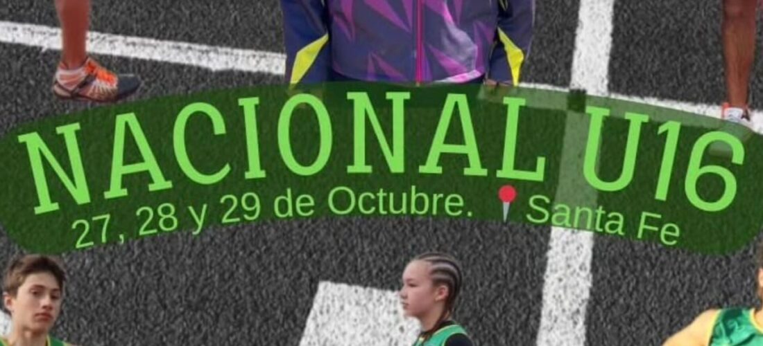 ATLETAS CCC EN EL CAMPEONATO NACIONAL U16